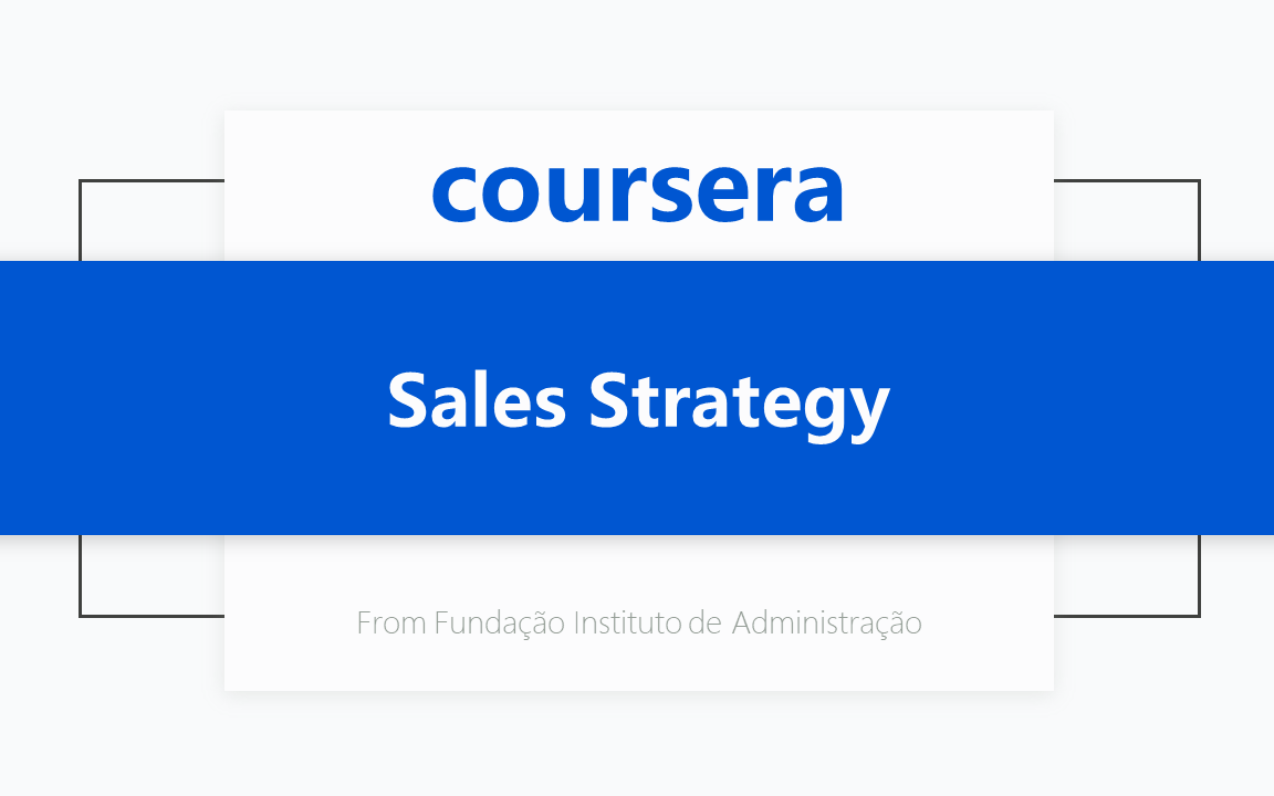 [Coursera公开课] 销售策略 Sales Strategy哔哩哔哩bilibili