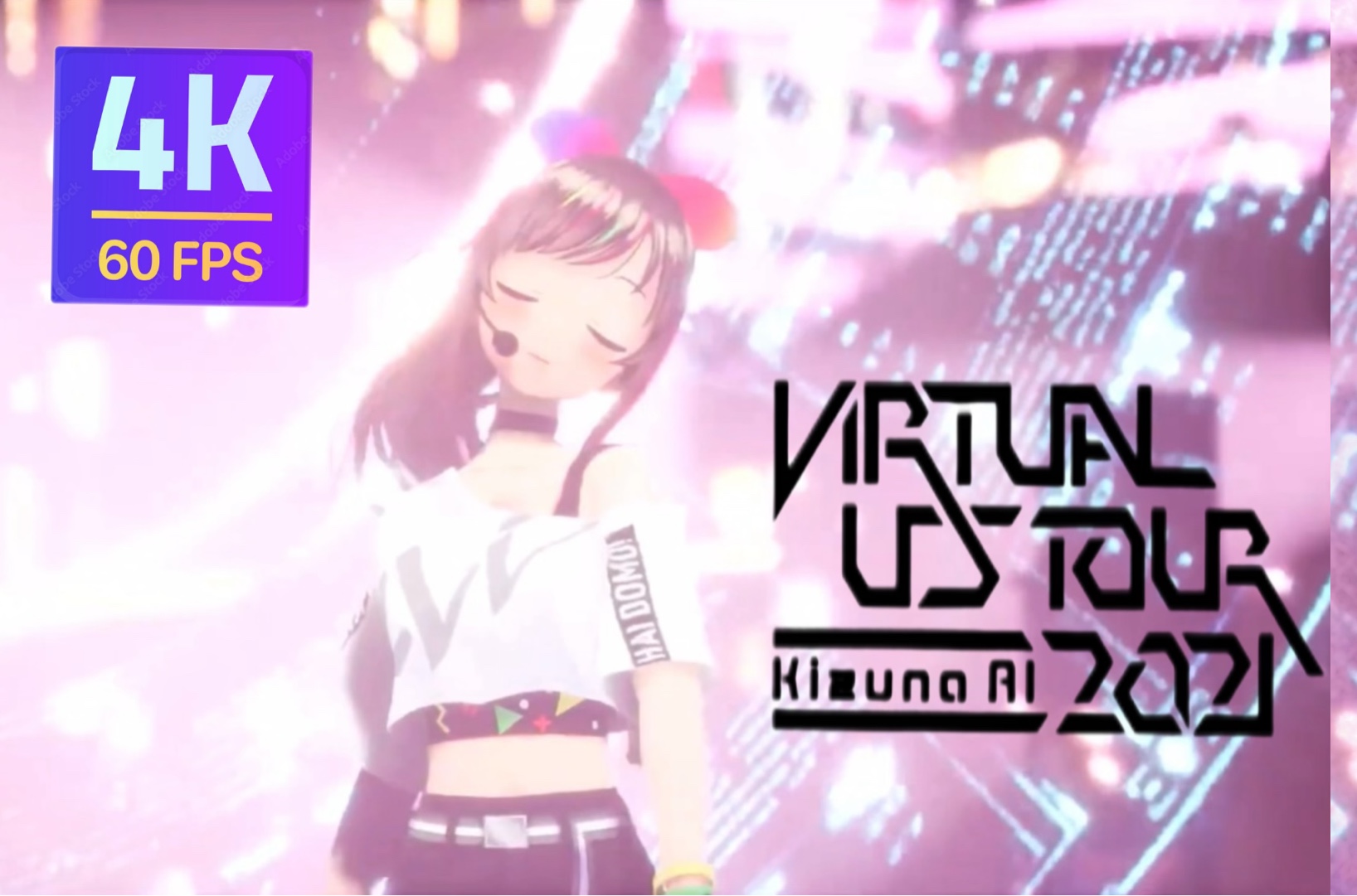 【4K】Kizuna Ai Virtual Us Tour DAY 2哔哩哔哩bilibili