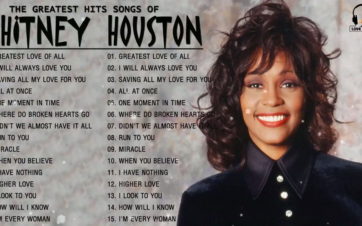 惠特尼休斯顿精选15首Greatest Hits Best Of Whitney Houston Full Album l Whitney Houst哔哩哔哩bilibili