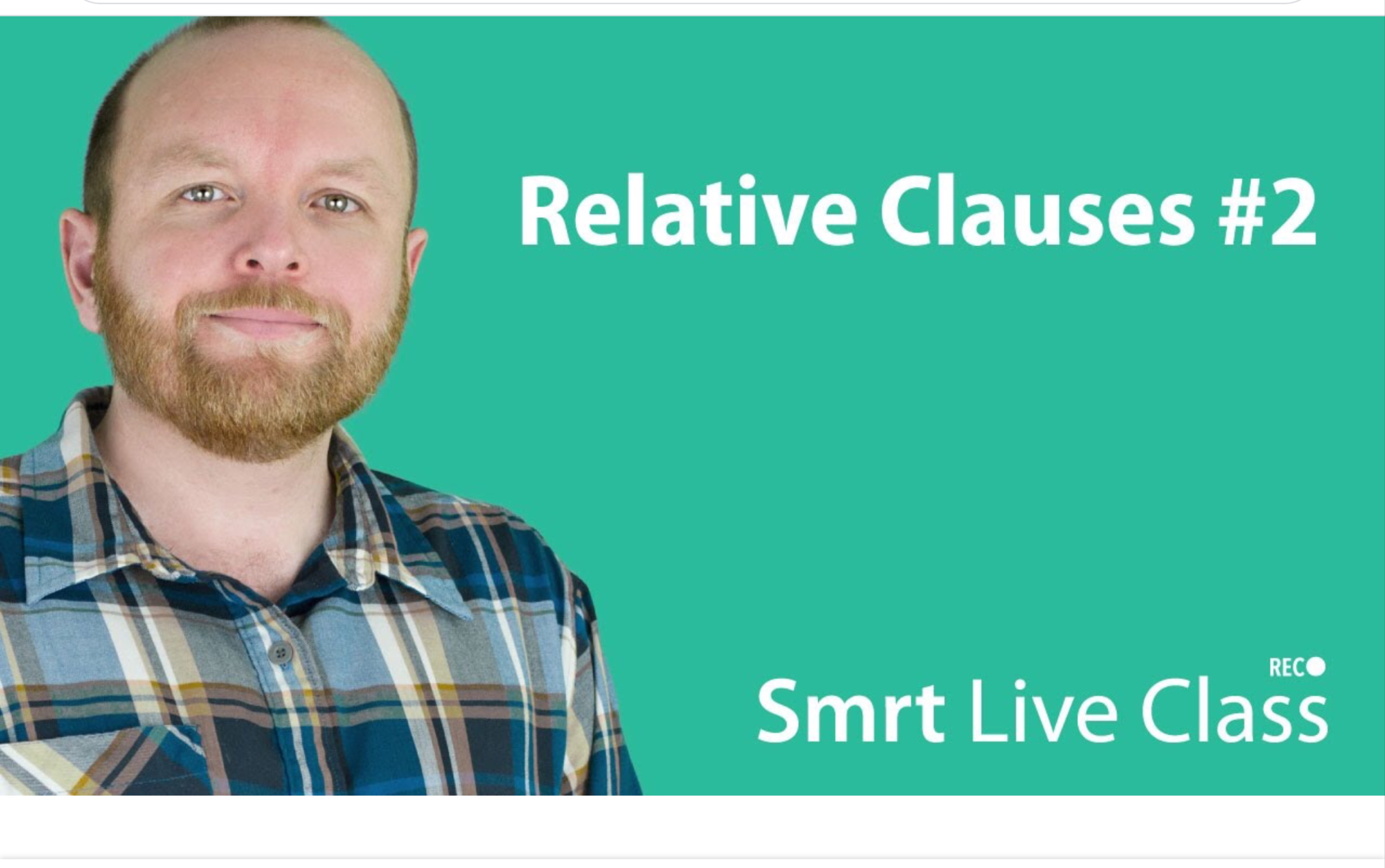 Relative Clauses #2  Smrt Live Class with Mark #23哔哩哔哩bilibili