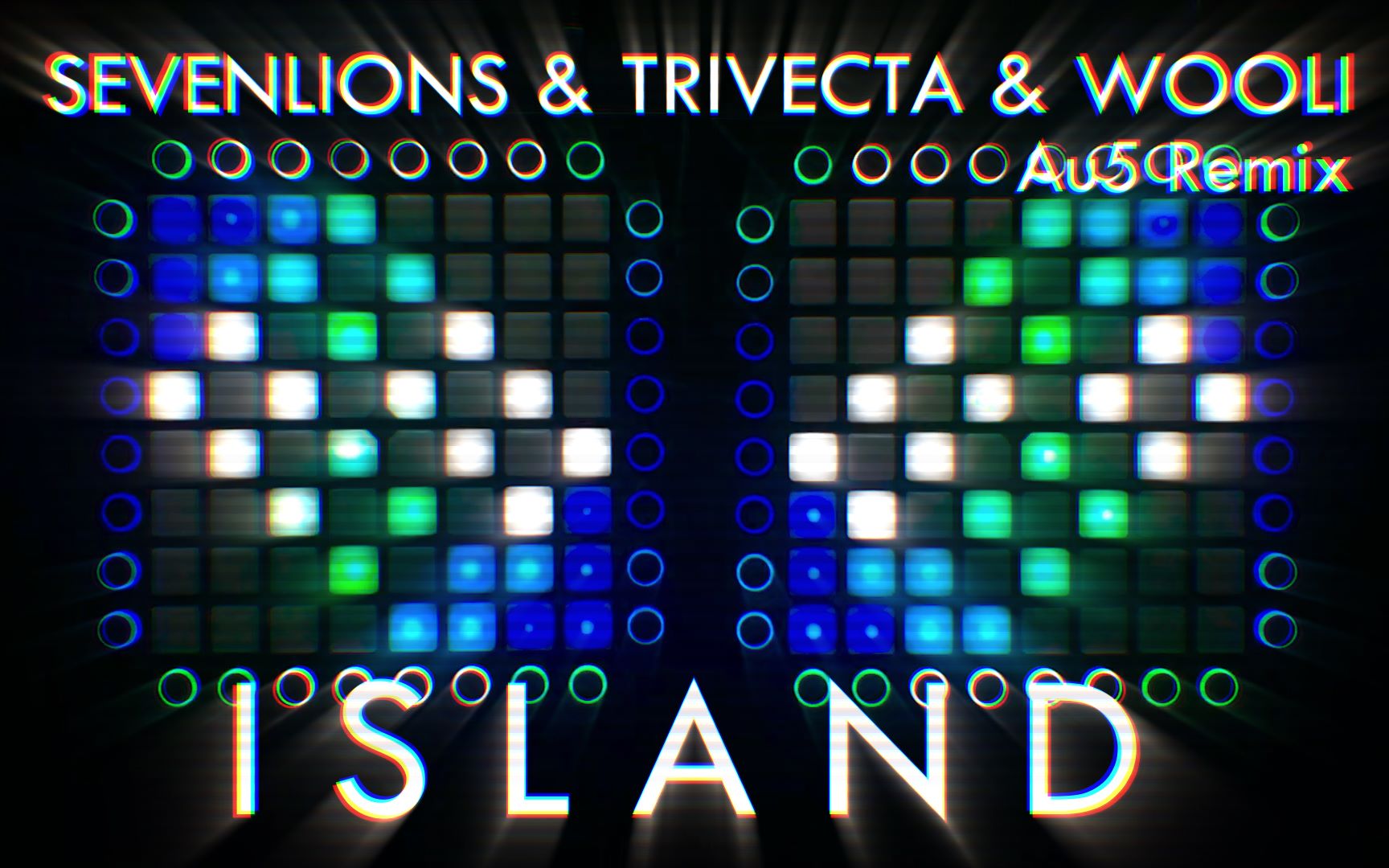 [图]探寻心灵之孤岛 Island (Au5 Remix)- Sevenlions & Trivecta & Wooli // Launchpad Lightshow