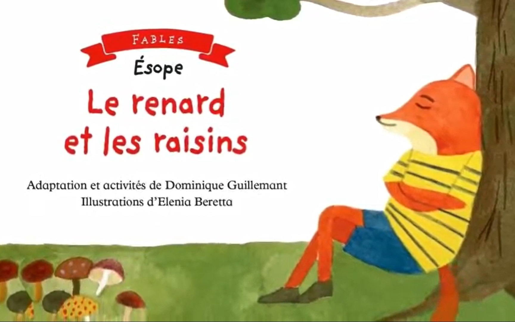 [图]法语绘本 | 狐狸和葡萄 Le Renard et le Raisin