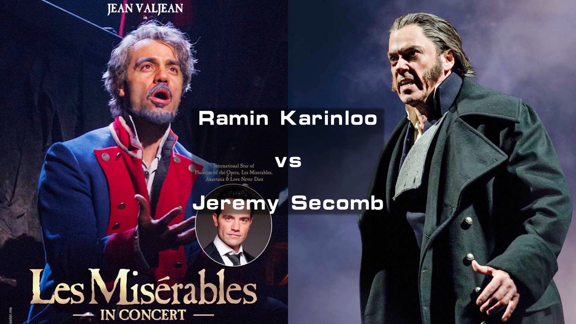 【Ramin Karimloo】【Jeremy Secomb】家暴歌 The Confrontation 2018大悲根西岛音乐会 拉面JVJ返场哔哩哔哩bilibili