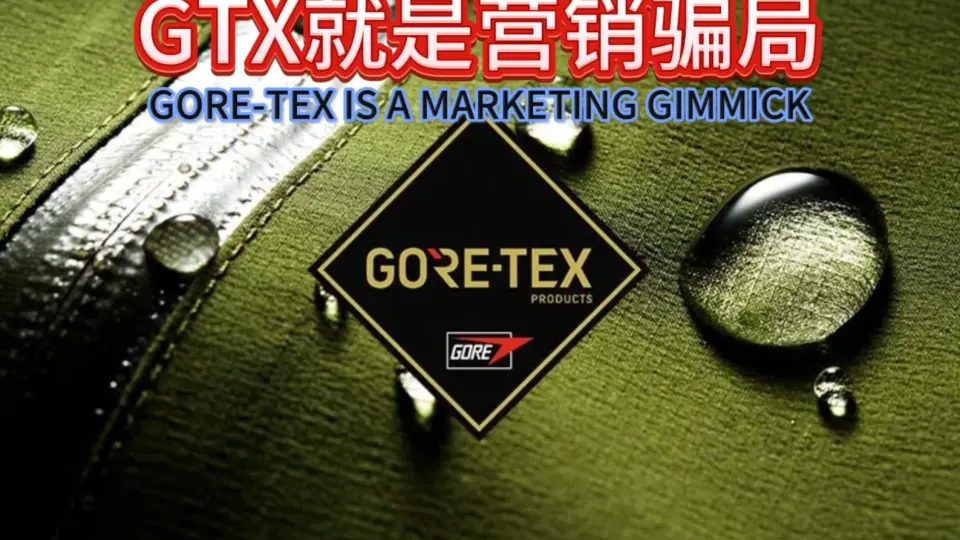 Gore-Tex is a Marketing Gimmick 