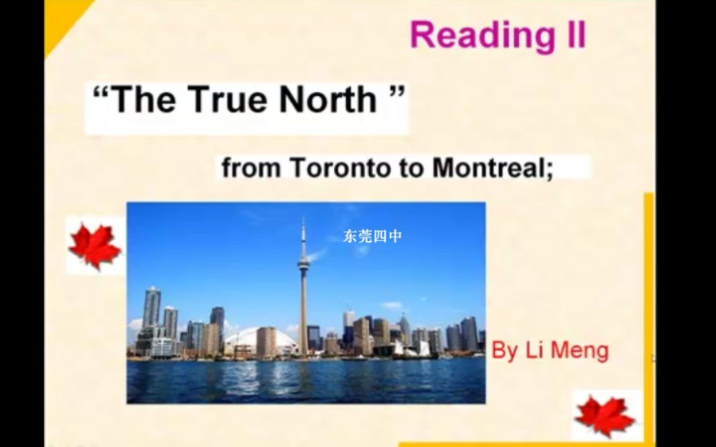 [图]Book3Unit5 -Using Language (Reading2) The True North From Toronto To Montreal