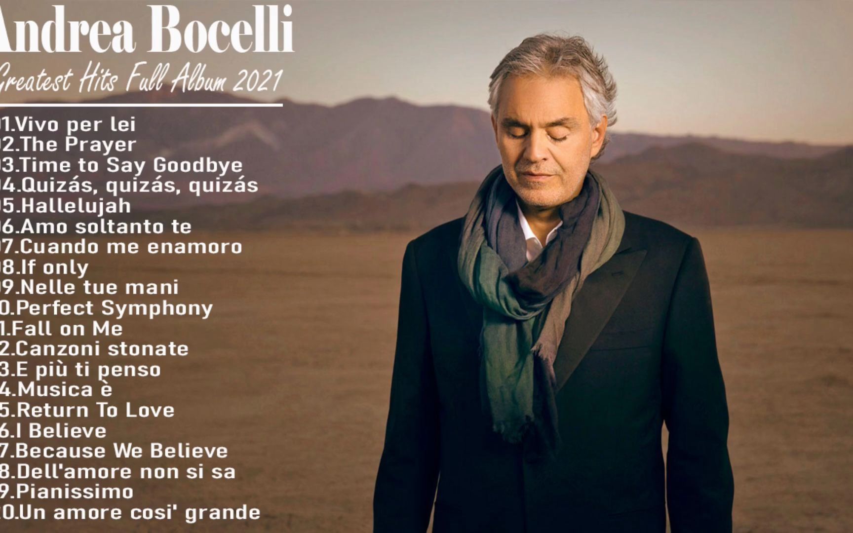 [图]安德烈·波切利 意大利盲人歌手 经典金曲 Andrea Bocelli Greatest Hits