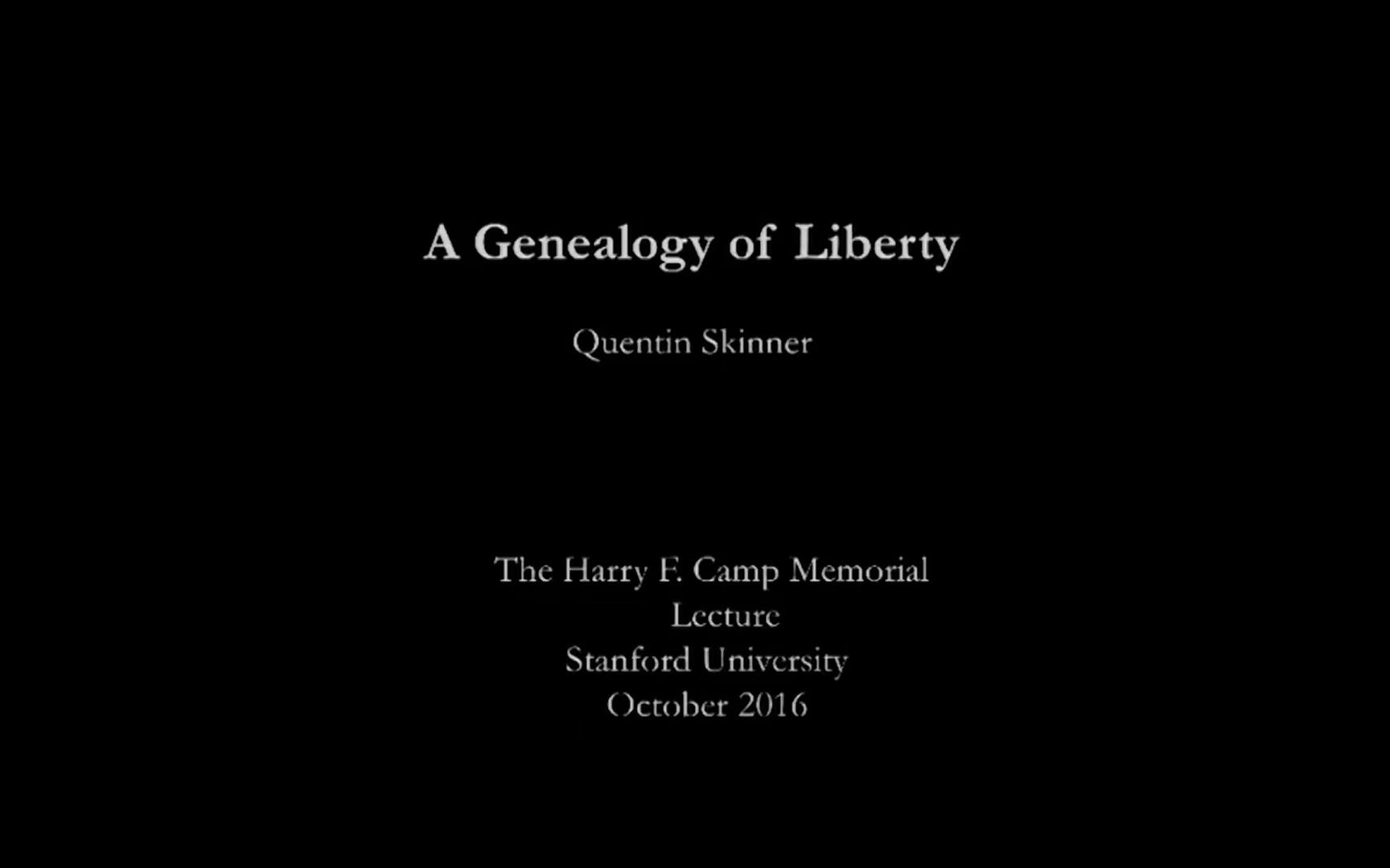 斯坦福政治哲学讲座(谈自由) Quentin Skinner A Genealogy of Liberty哔哩哔哩bilibili