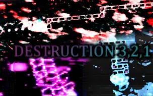 Download Video: 【冰与火之舞/自制谱】难度较为ok的 DESTRUCTION 3,2,1