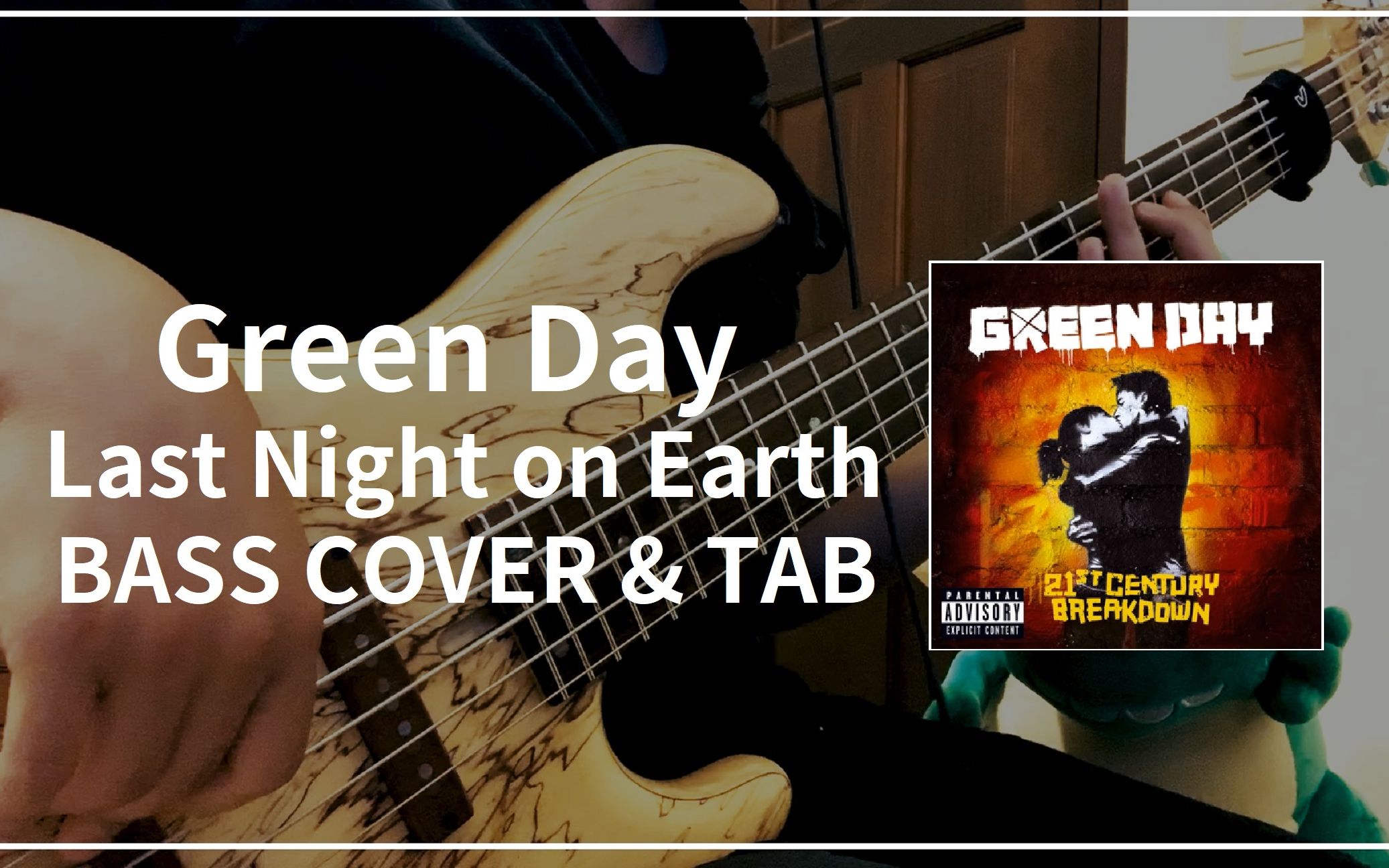 [图]Green Day - Last Night on Earth (Bass cover & Tab)