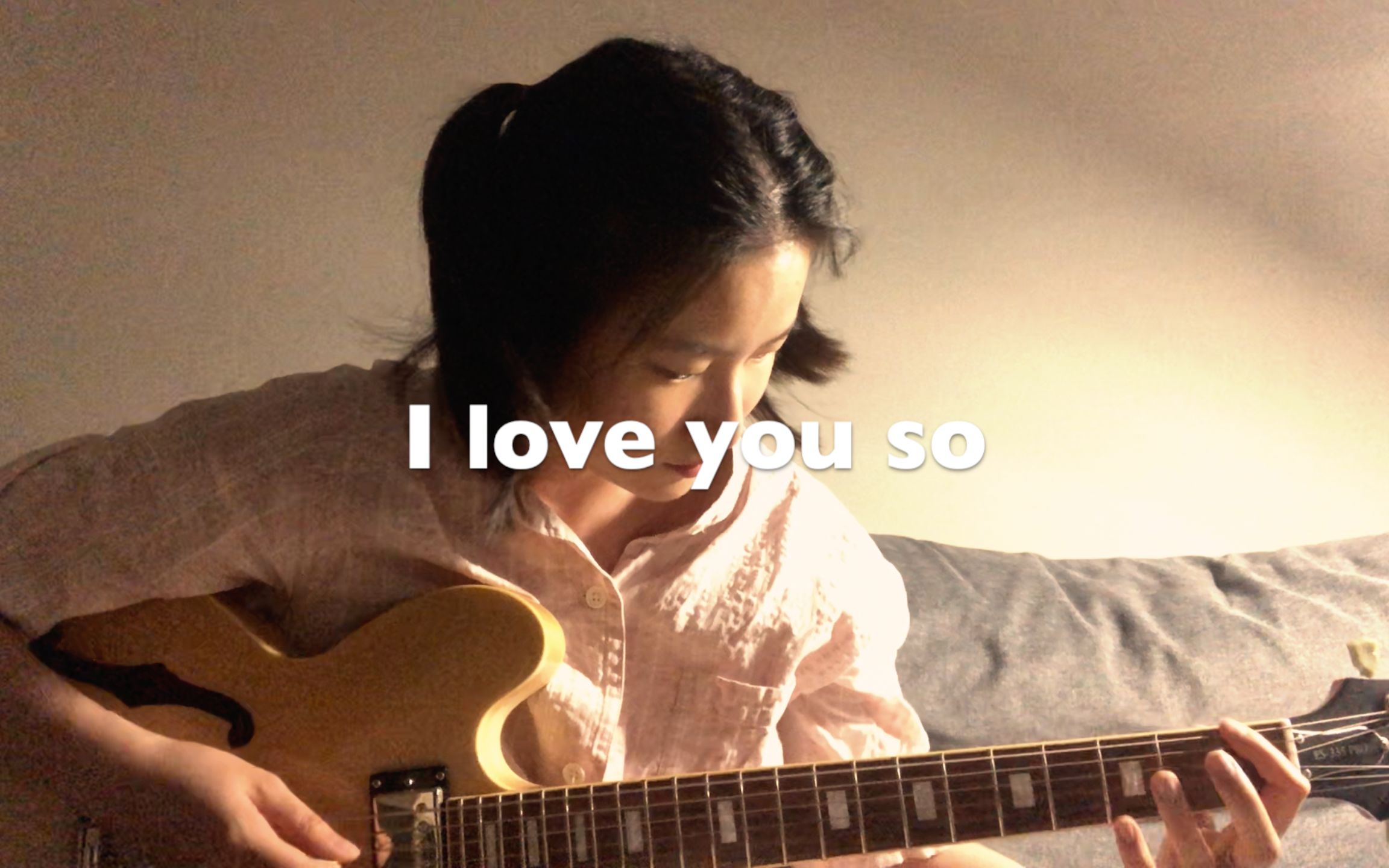 [图]i love you so｜solo｜guitar cover