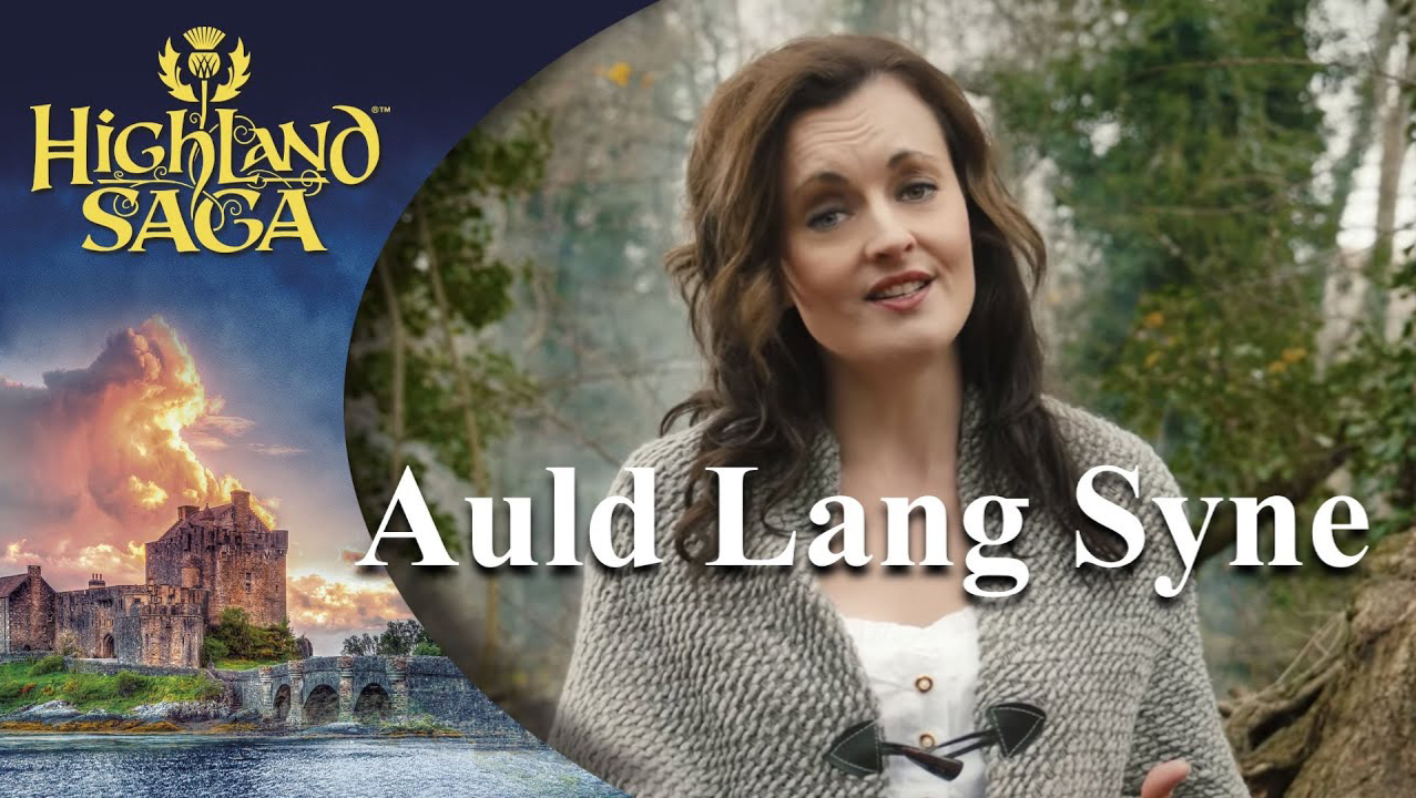 【苏格兰民谣】友谊地久天长-Auld Lang Syne-Highland Saga