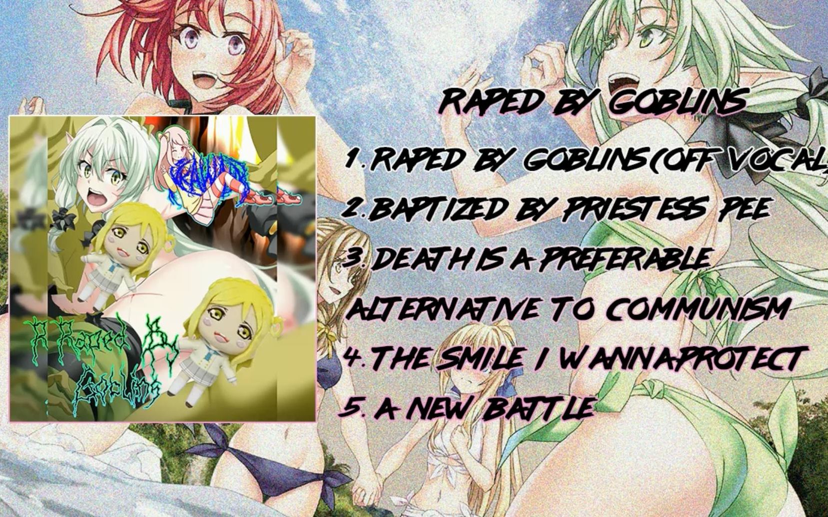 墨西哥二次元色碾 Kawaii  Raped By Goblins (Full EP)哔哩哔哩bilibili