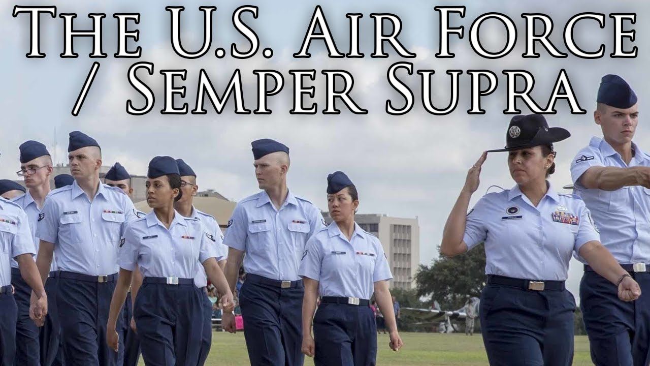 [图]美国进行曲: The U.S. Air Force / Semper Supra (演奏版)