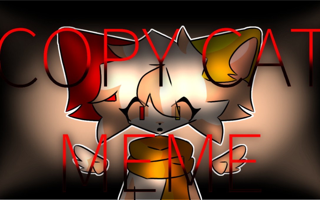 【晚400 粉等贺/80 多人meme】copycat