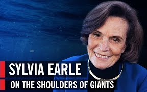 [图]Sylvia Earle：On the Shoulders of Giants