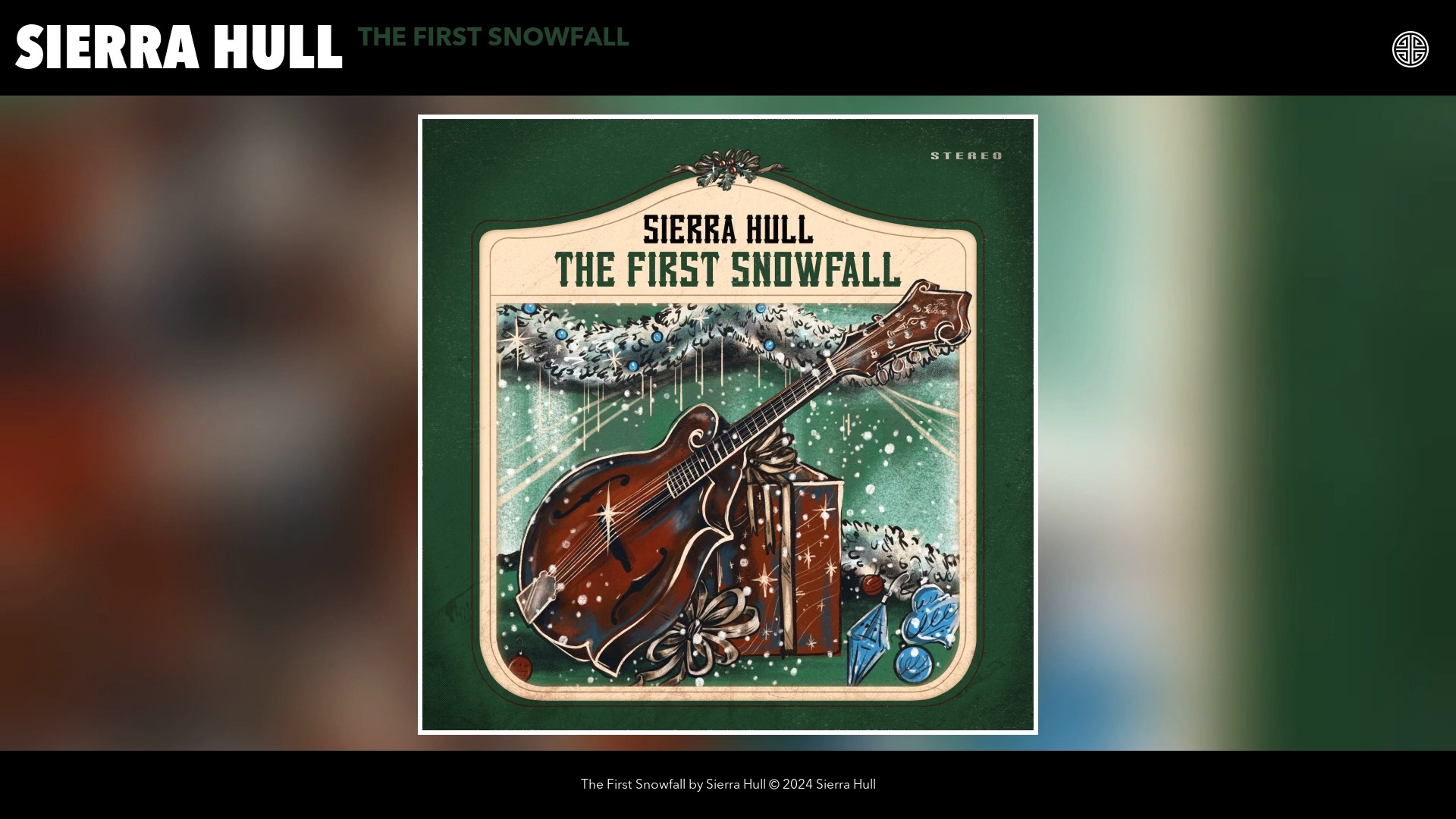 【希耶拉赫尔ⷥ•曲】田纳西州蓝草ⷓierra Hull  The First Snowfall (Official Audio)哔哩哔哩bilibili