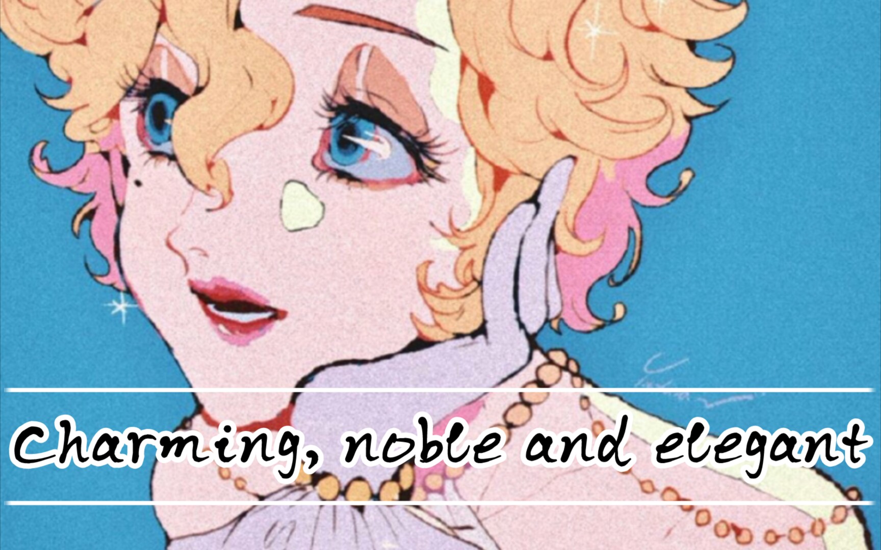 charming, noble and elegant