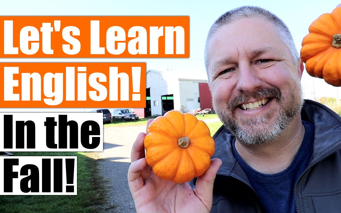 [图]An English Lesson about the Season of Fall (Also called Autumn!)