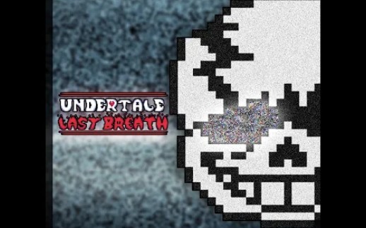 [图][ 传说之下：最后的呼吸 第三阶段音乐 ]An Enigmatic Encounter - Undertale: Last Breath [dawn Take]