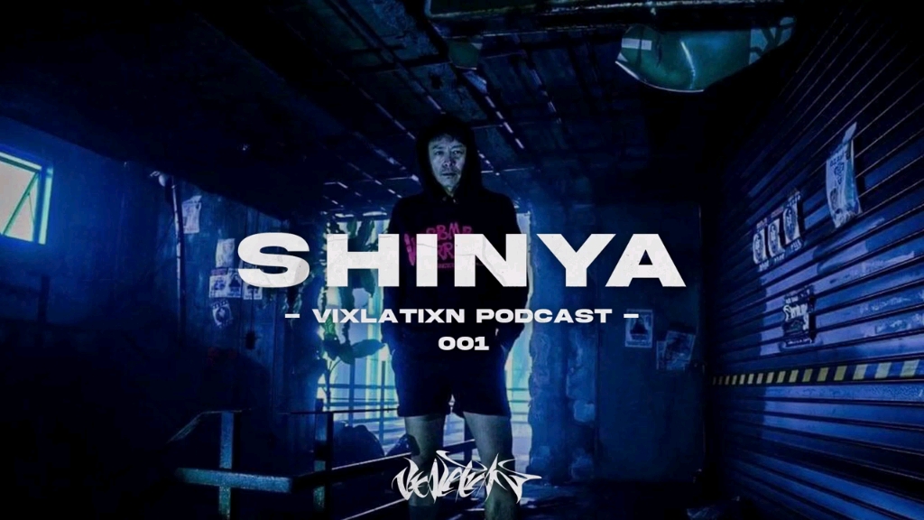 VIXLATIXN PODCAST 001  Shinya哔哩哔哩bilibili