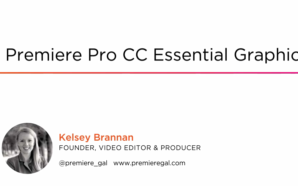 PR基础图形教程 Pluralsight  Premiere Pro CC Essential Graphics【中英字幕】哔哩哔哩bilibili