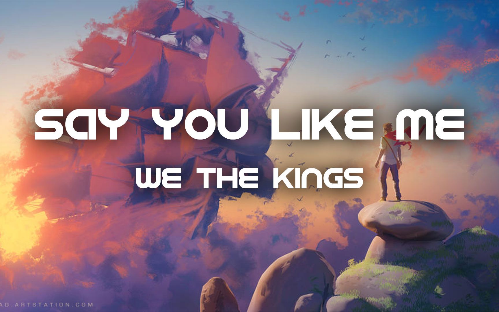 [图]【欧美音乐】We The Kings - Say You Like Me （歌词）