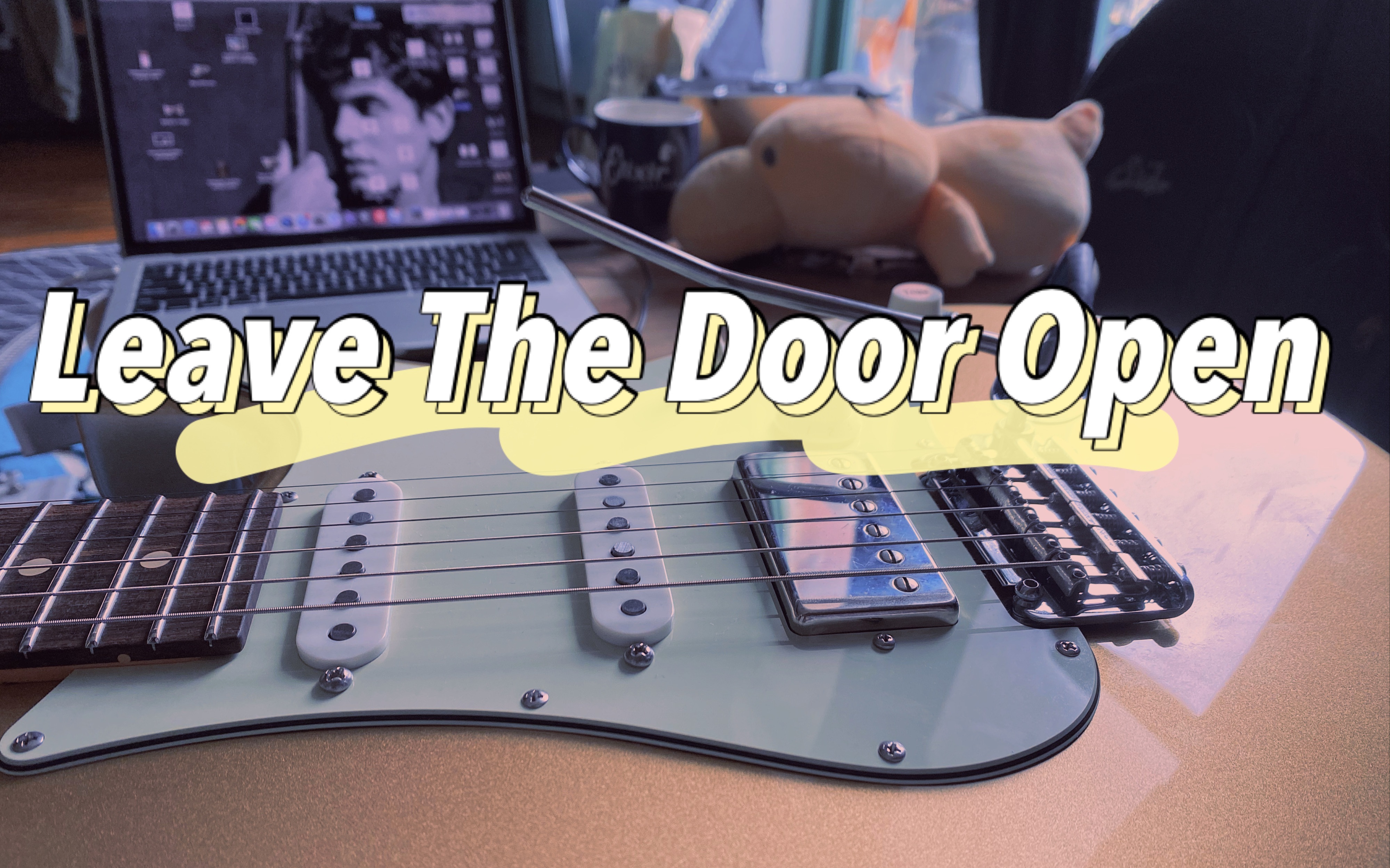 leavethedooropencover电吉他