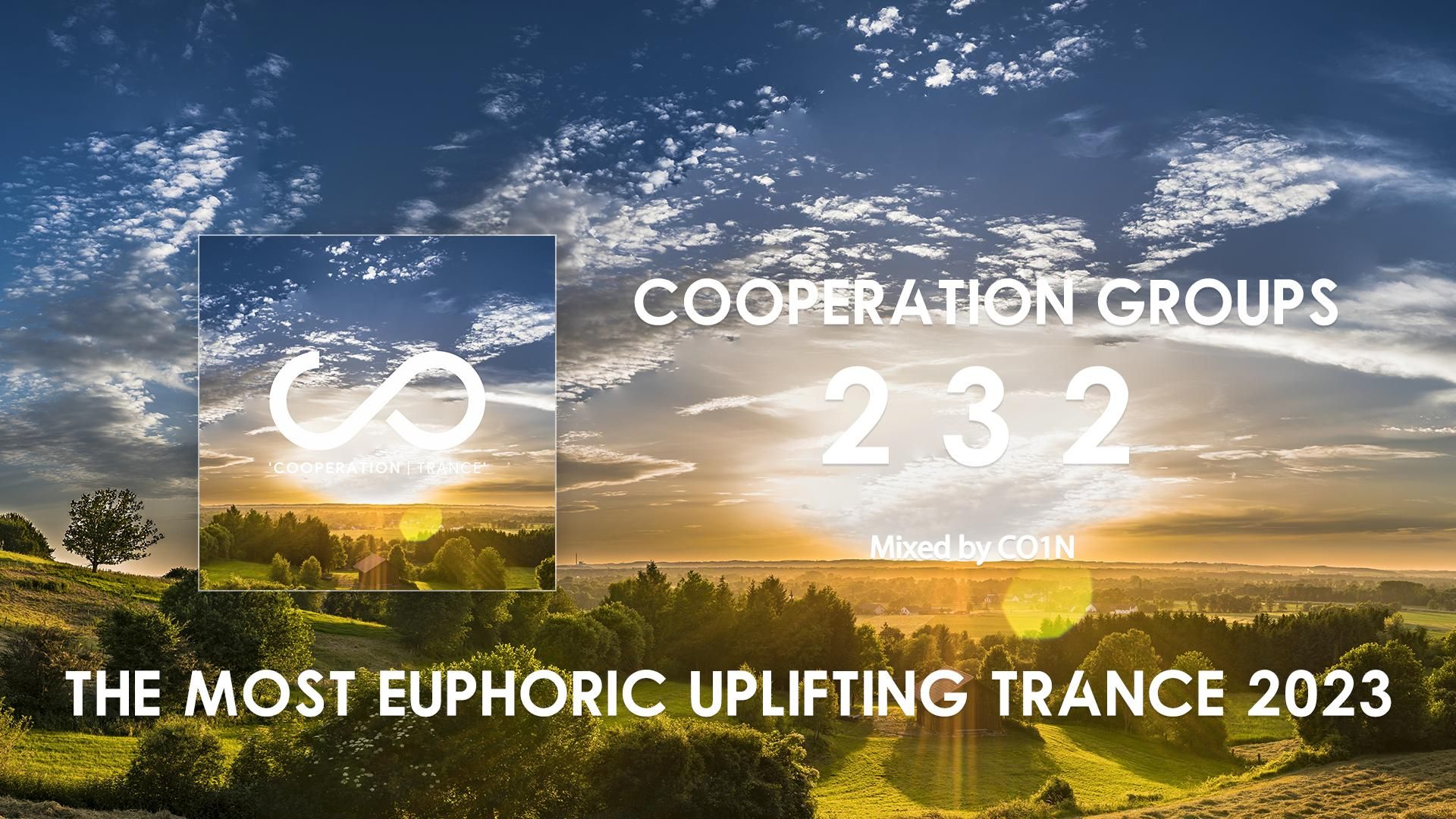 [图]【史诗年混】Cooperation Groups 232 The Most Euphoric Uplifting Trance 2023 Top 100