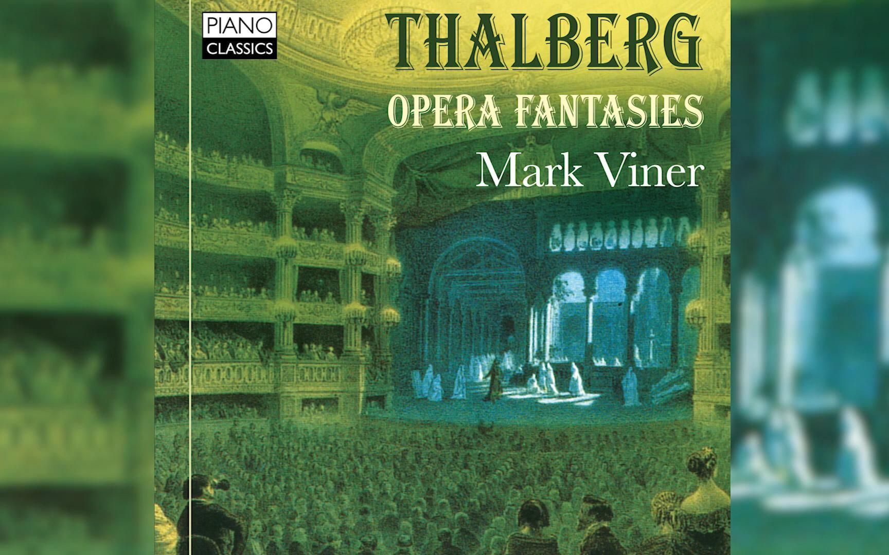 [图]塔尔贝格歌剧幻想曲 Thalberg: Opera Fantasies (Piano)