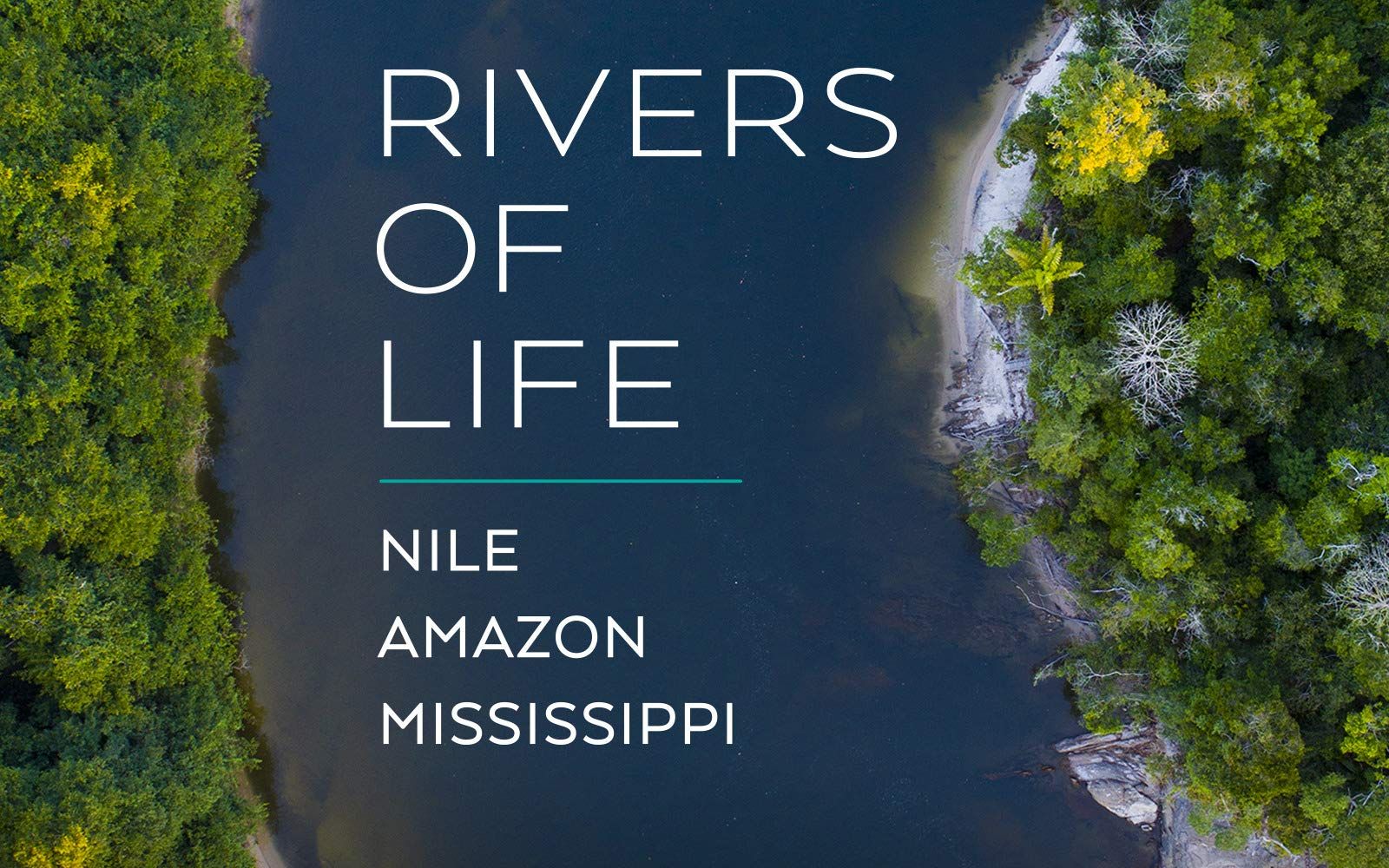 [图]国家地理：河流与生活系列 National Geographic：Rivers and Life