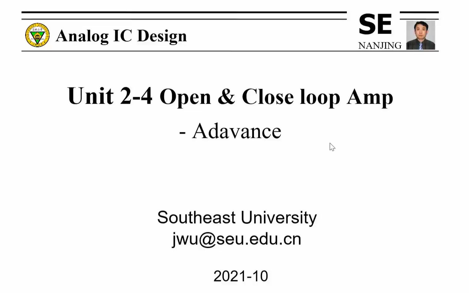 【2021新版吴金模拟集成电路东南大学】第四讲 放大器(2)——闭环电路哔哩哔哩bilibili