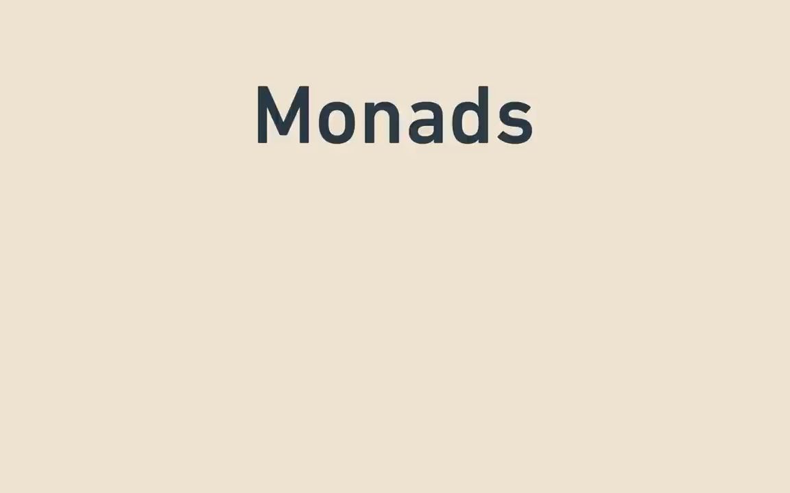 [图]The Absolute Best Intro to Monads For Software Engineers