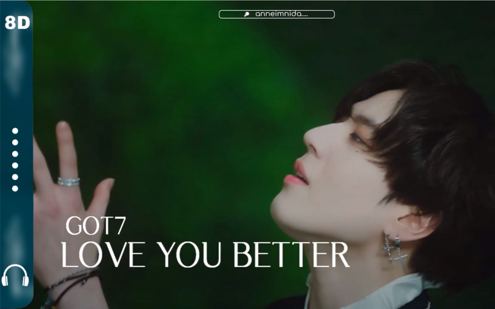 [图]【GOT7】带上耳机，感受8D环绕声的love you better