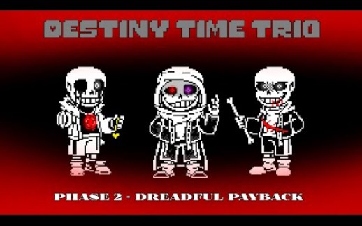[图]{Destiny Time Trio} Dreadful Payback V (final update) |