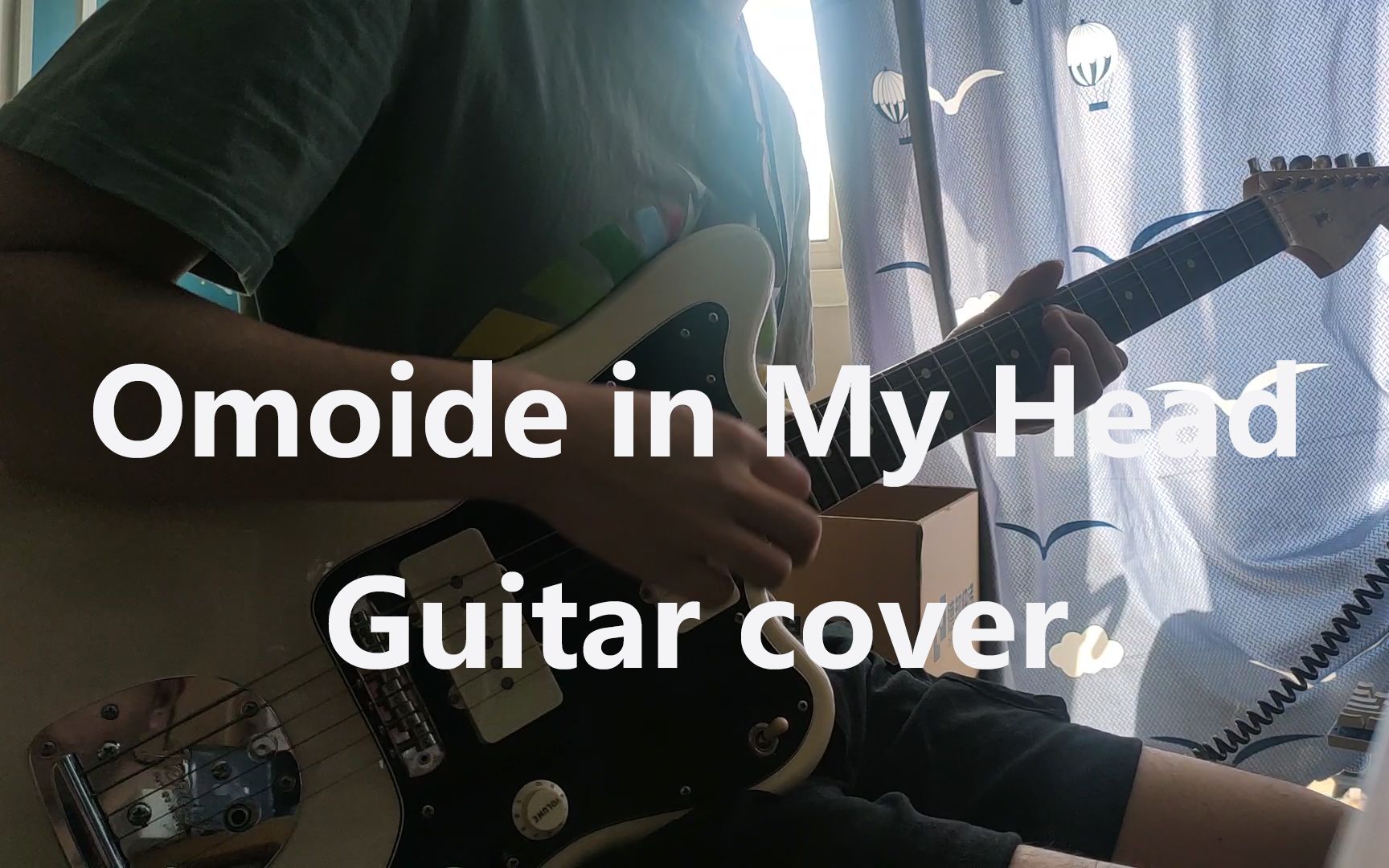 [图]《Omoide in My Head》 Guitar Cover