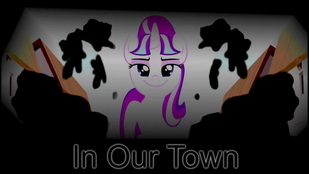 [图]【MLP】星光书记《In Our Town》恐怖寂静混音版