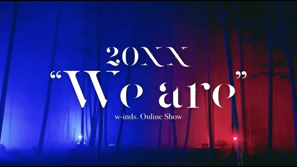 w-inds. We are LIVE TOUR 2022 Blu-ray-