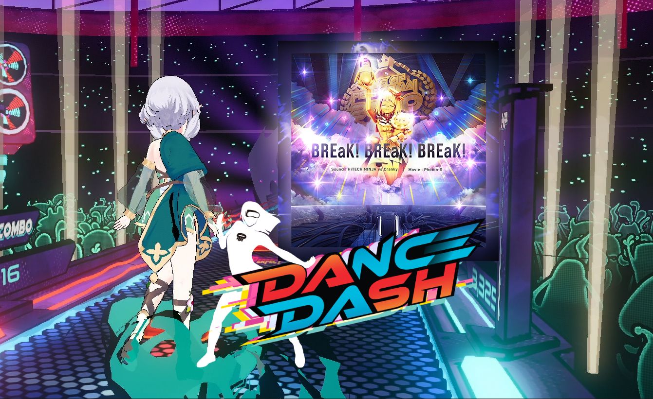 【vr跳舞机/dance dash】break! break! break!