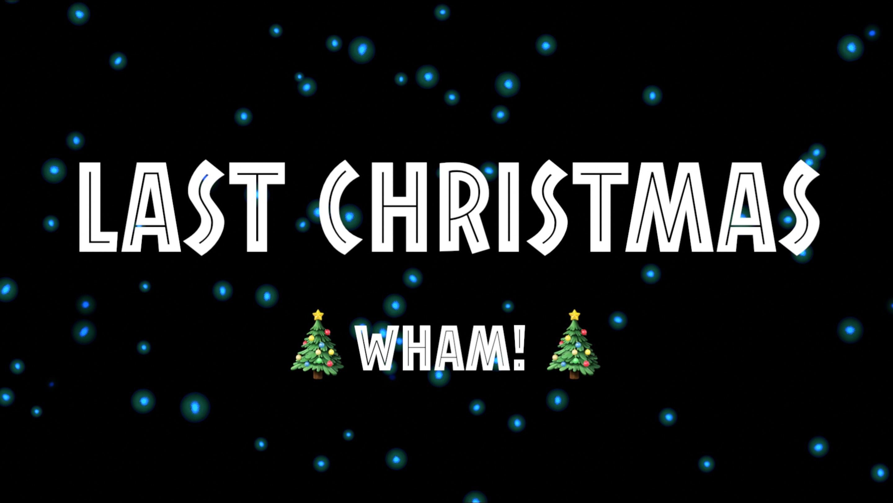 [图]🎄【去年圣诞 Last Christmas】Wham!《中英歌词 字幕》英语 Lyrics 最后的圣诞节｜歌曲音乐