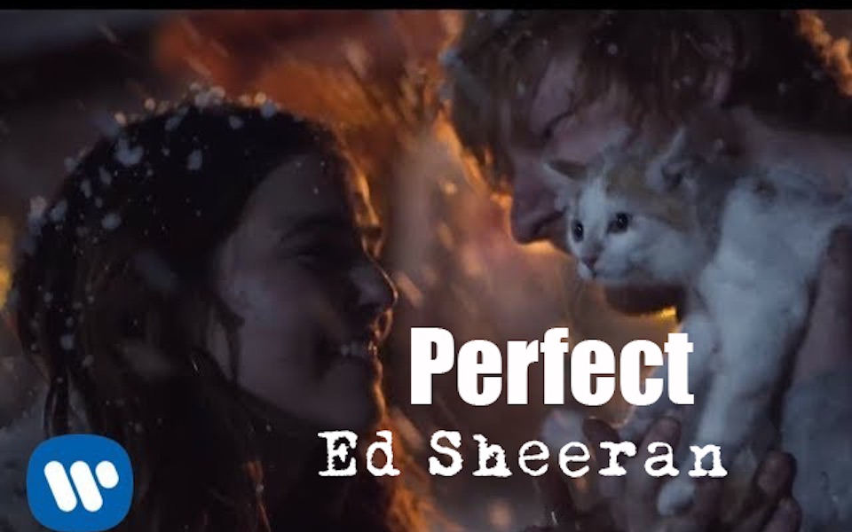 【Ed Sheeran】艾德ⷥ𘌥…𐠠Perfect 官方中字MV哔哩哔哩bilibili