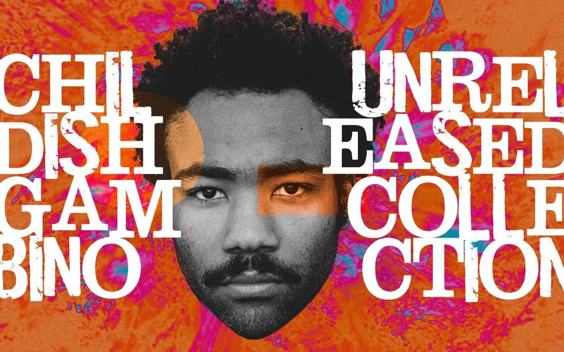 [图]Childish Gambino — Unreleased Collection