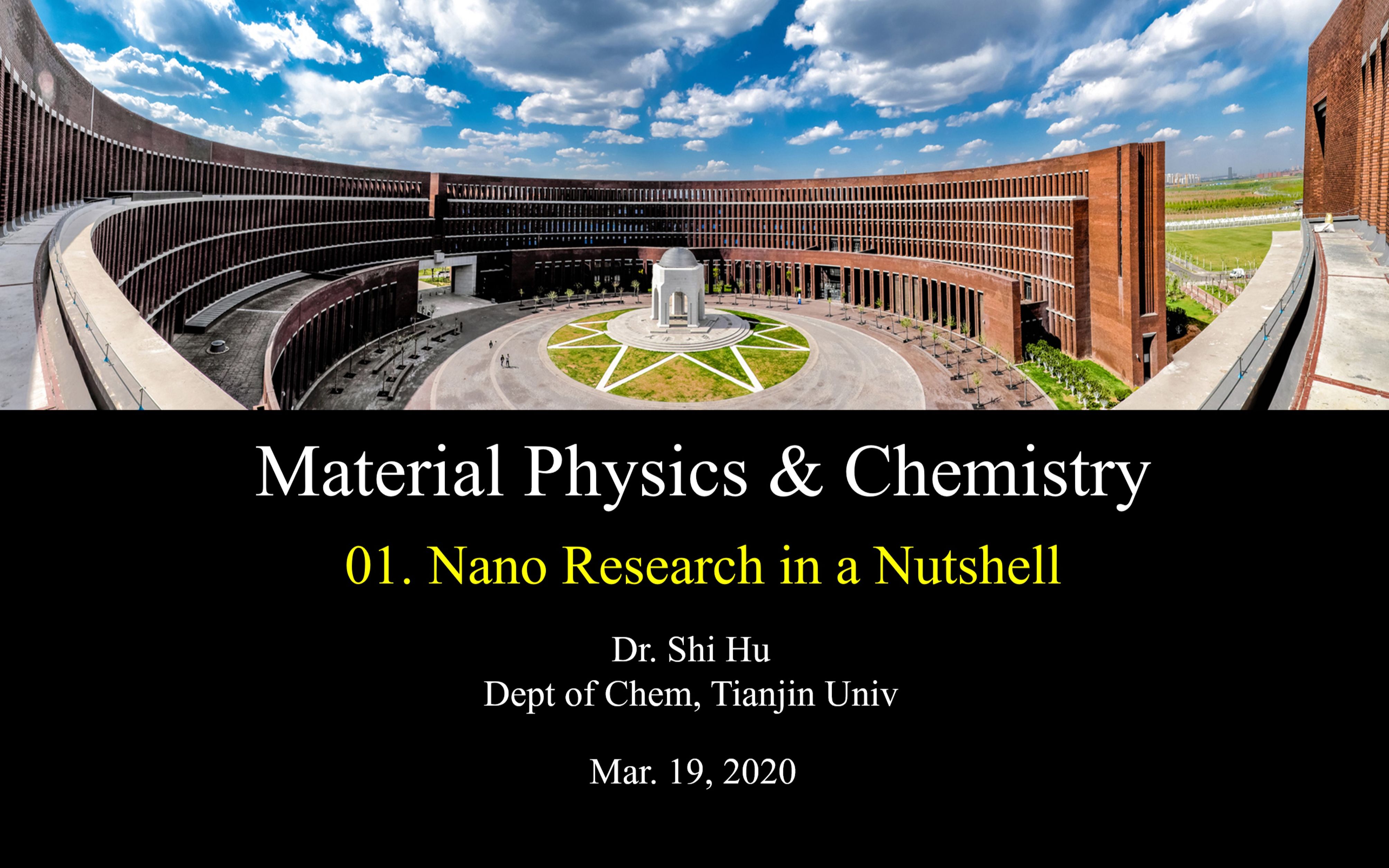 天津大学胡适《材料物理与化学》第1讲上【01. 引言 Nano Research in a Nutshell】哔哩哔哩bilibili