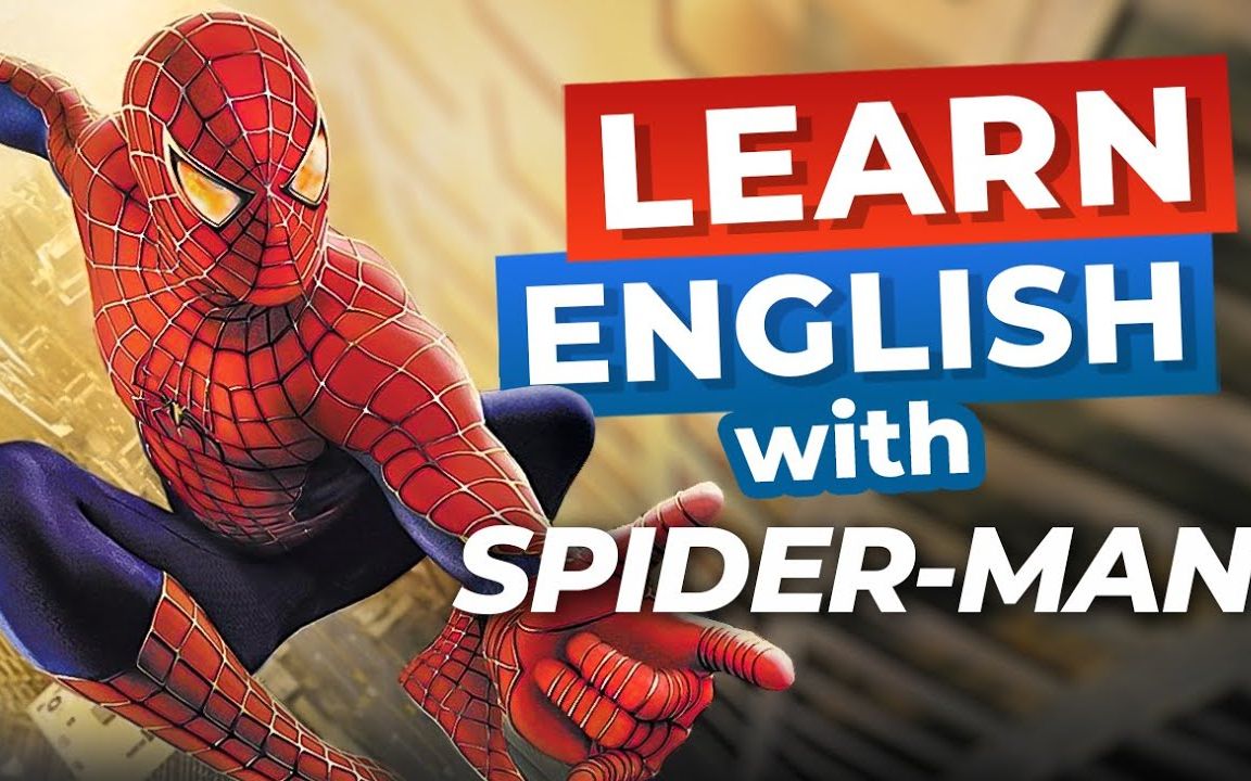 跟电影《蜘蛛侠》学英语【1080P 英文字幕】Learn English with Movies  SpiderMan [Advanced Lesson]哔哩哔哩bilibili