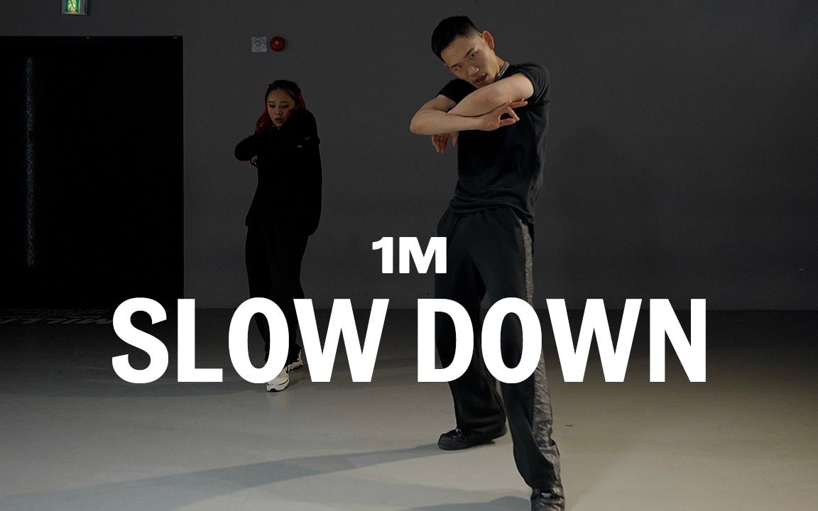 [图]【1M】 E.TAE 编舞《Slow Down》