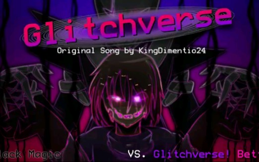 [图]Glitchverse! OST - Black Magic (VS. Glitchverse! Betty)