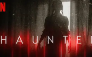 Download Video: [英语中字][Netflix真人秀]目击超自然 第一季 Haunted Season 1 (2018)