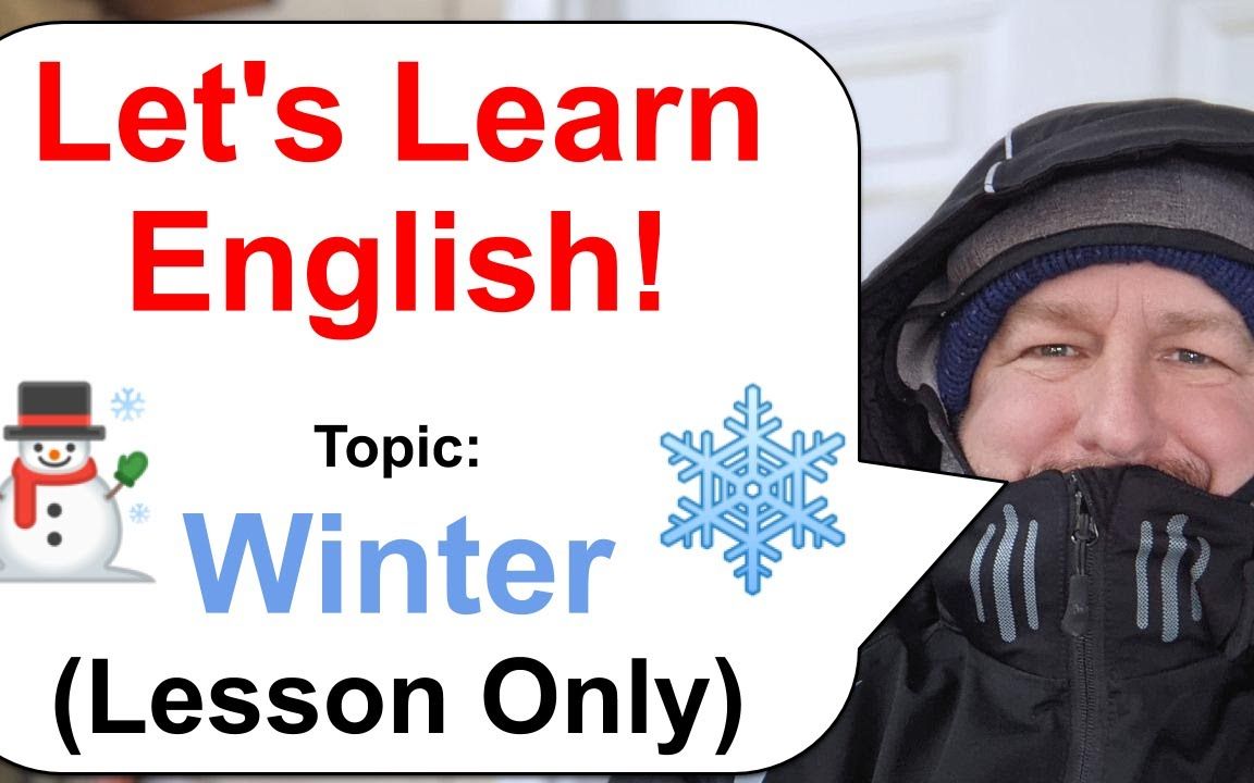 lets learn english! topic - winter 7015 (lesson only)