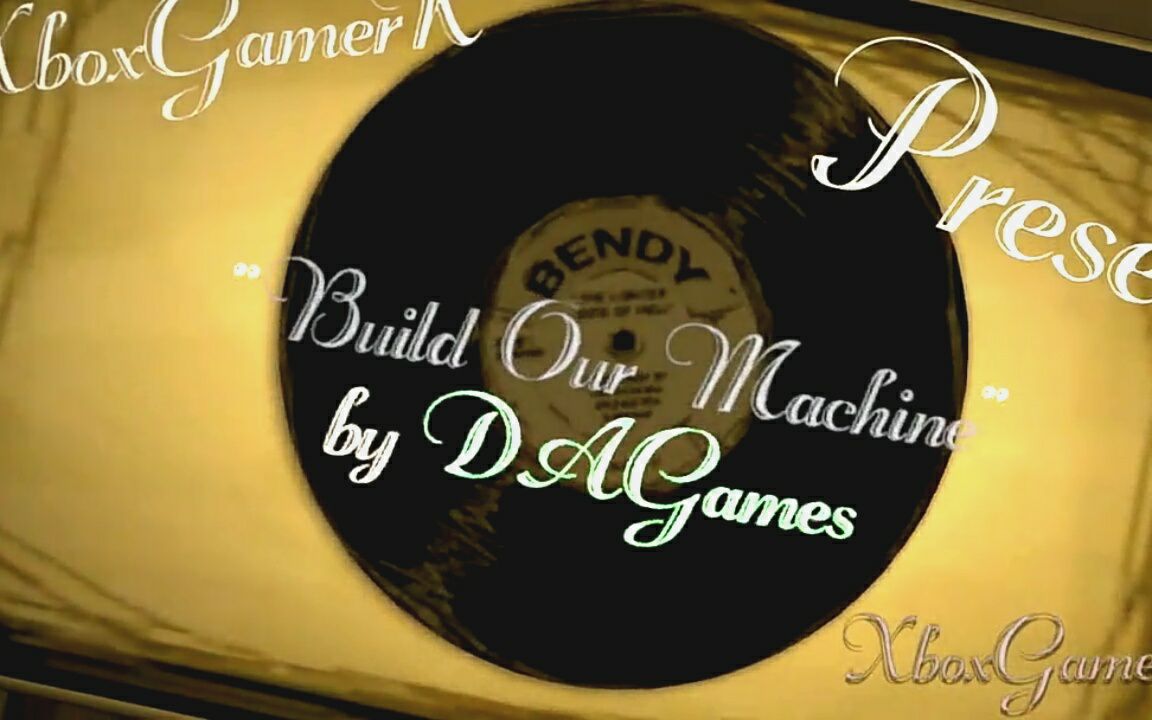 [图]【已翻译】[SFM]班迪与墨水机器同人曲 建造我们的机器 Build our machines,by DAGames