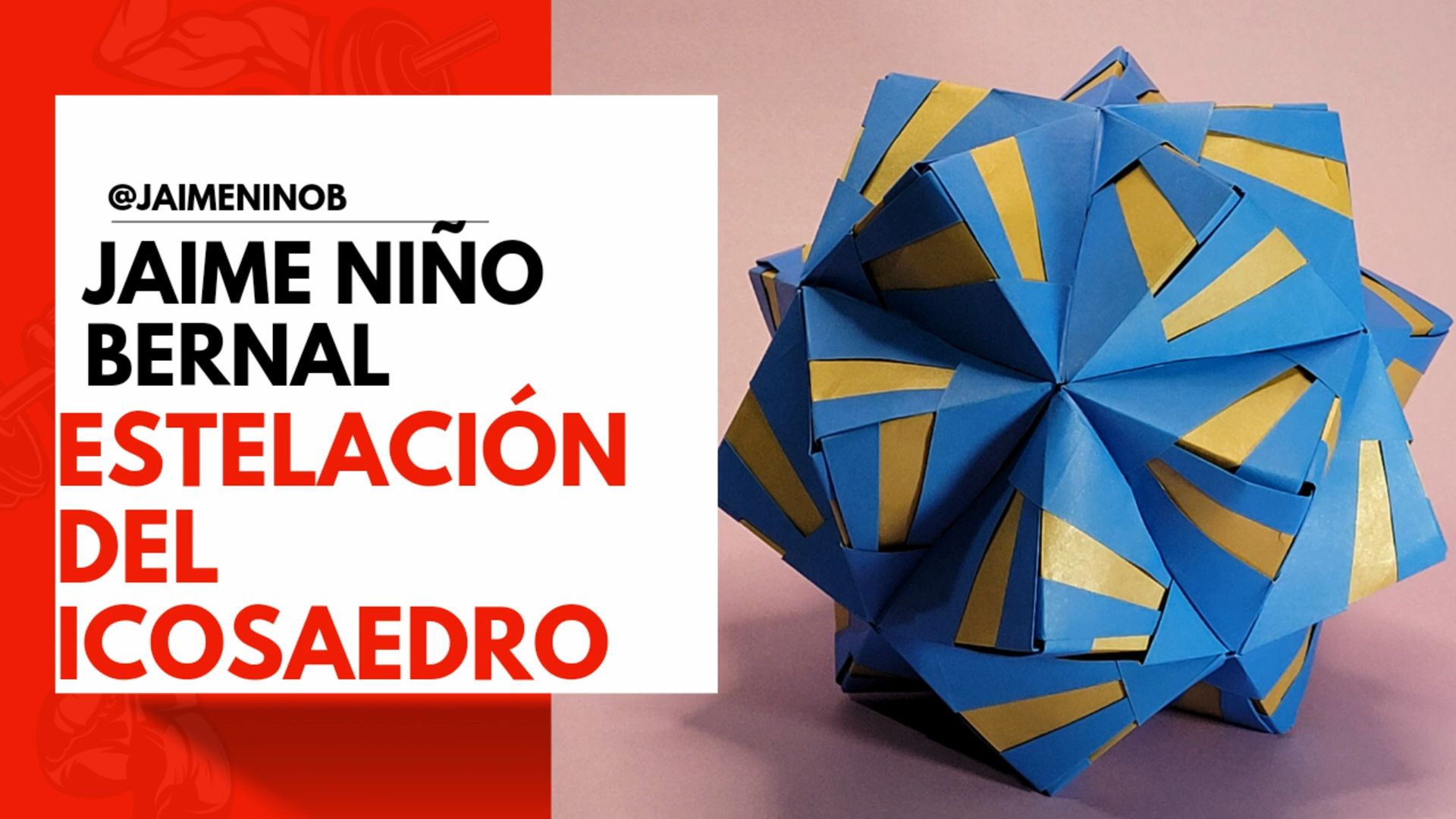 【jaime ni09o bernal】二十面体恒星折纸花球制作教程