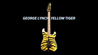 【产品介绍】ESP YELLOW TIGER George Lynch 乔治·林奇 签名款